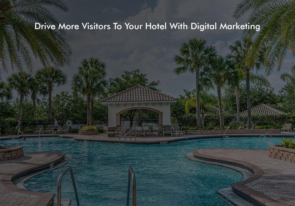 Digital Marketing for Hotel & Hospitality Industry